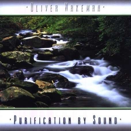 CD Shop - WAKEMAN, OLIVER PURIFICATION BY SOUND