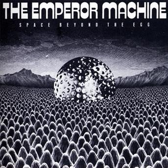 CD Shop - EMPEROR MACHINE SPACE BEYOND THE EGG