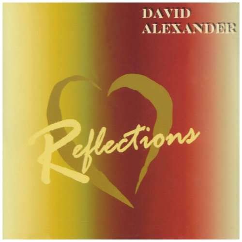 CD Shop - ALEXANDER, DAVID REFLECTIONS