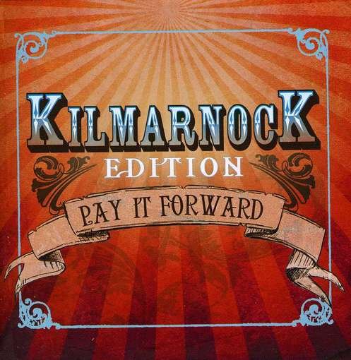 CD Shop - KILMARNOCK EDITION PAY IT FORWARD