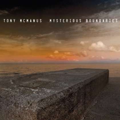 CD Shop - MCMANUS, TONY MYSTERIOUS BOUNDARIES