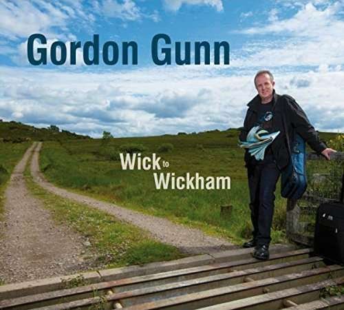 CD Shop - GUNN, GORDON WICK TO WICKHAM