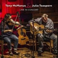 CD Shop - MCMANUS, TONY & JULIA TOA LIVE IN CONCERT