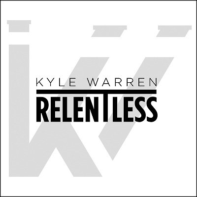 CD Shop - WARREN, KYLE RELENTLESS