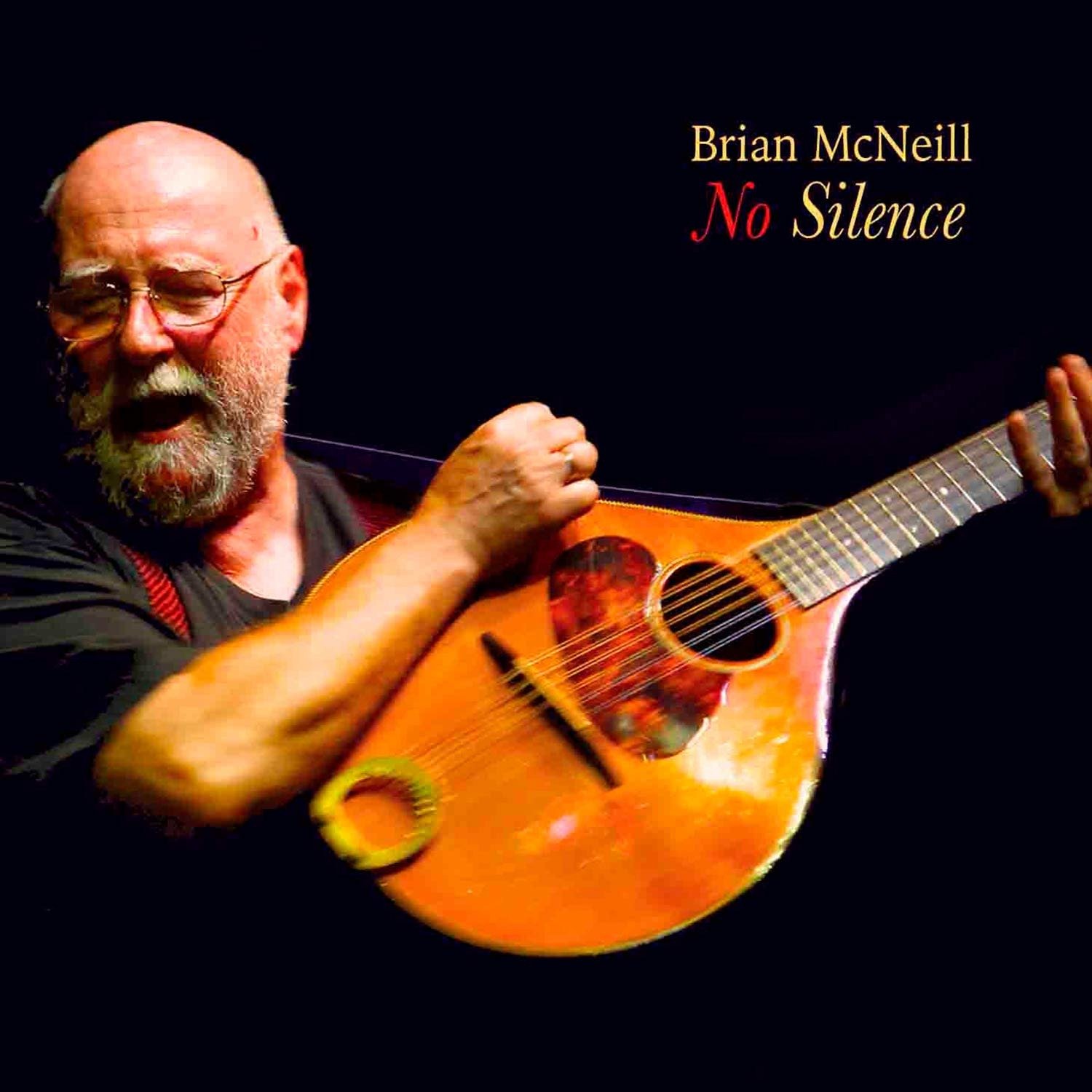 CD Shop - MCNEILL, BRIAN NO SILENCE