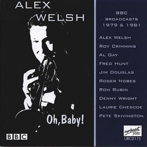 CD Shop - WELSH, ALEX & HIS BAND OH BABY