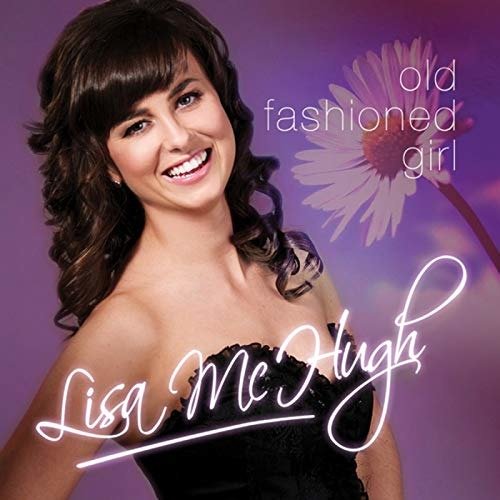 CD Shop - MCHUGH, LISA OLD FASHIONED GIRL