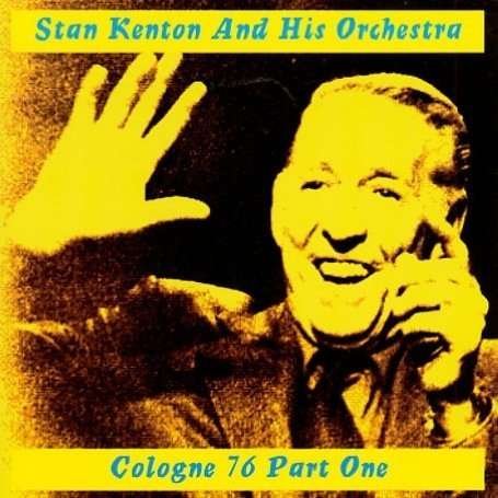 CD Shop - KENTON, STAN & HIS ORCHES LIVE COLOGNE \