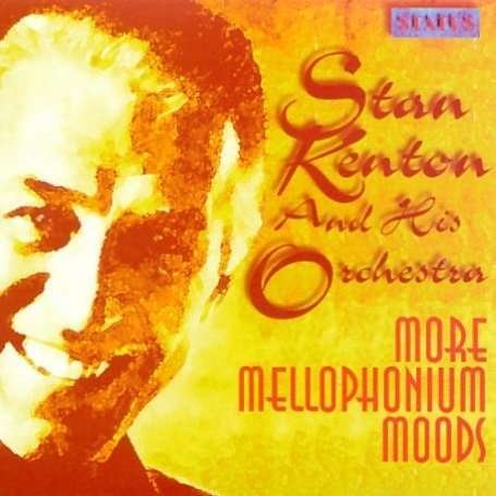 CD Shop - KENTON, STAN MORE MELLOPHONIUM MOODS
