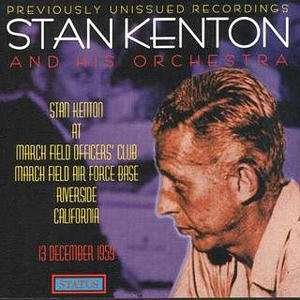 CD Shop - KENTON, STAN & HIS ORCHES AT MARCH FIELD