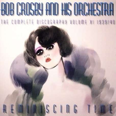 CD Shop - CROSBY, BOB -ORCHESTRA- REMINISCING TIME VOL.11
