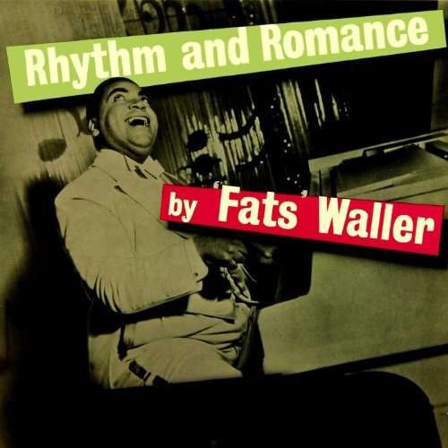 CD Shop - WALLER, FATS & HIS RHYTHM RHYTHM & ROMANCE