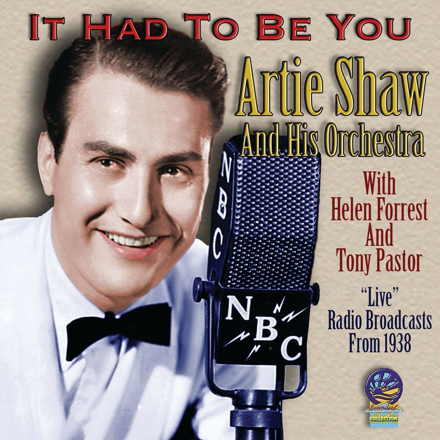 CD Shop - SHAW, ARTIE & HIS ORCHEST IT HAD TO BE YOU
