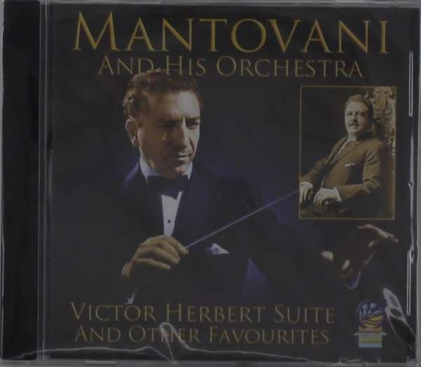 CD Shop - MANTOVANI & HIS ORCHESTRA VICTOR HERBERT SUITE AND OTHER FAVOURITES