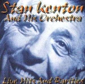 CD Shop - KENTON, STAN & HIS ORCHES LIVE HITS & RARITIES