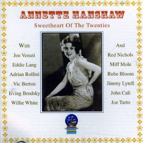 CD Shop - HANSHAW, ANNETTE SWEETHEART OF THE TWENTIE