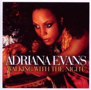 CD Shop - EVANS, ADRIANA WALKING WITH THE NIGHT