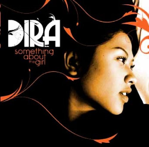 CD Shop - DIRA SOMETHING ABOUT THE GIRL