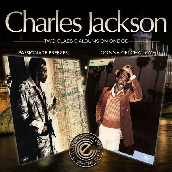 CD Shop - JACKSON, CHARLES PASSIONATE BREEZES/GONNA GETCHA LOVE