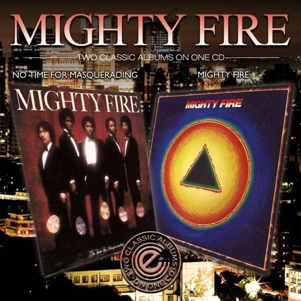 CD Shop - MIGHT FIRE TIME FOR MASQUERADING/MIGHTY FIRE