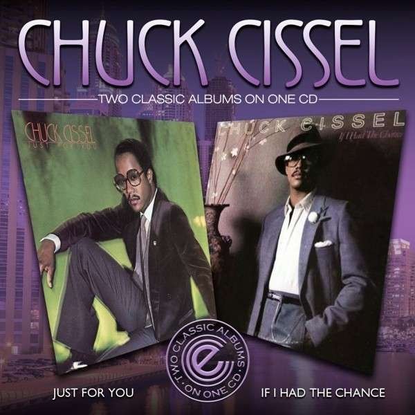 CD Shop - CISSEL, CHUCK JUST FOR YOU/I HAD THE CHANCE