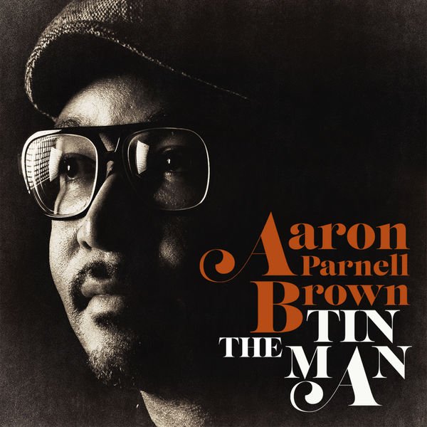 CD Shop - BROWN, AARON PARNELL TIN MAN