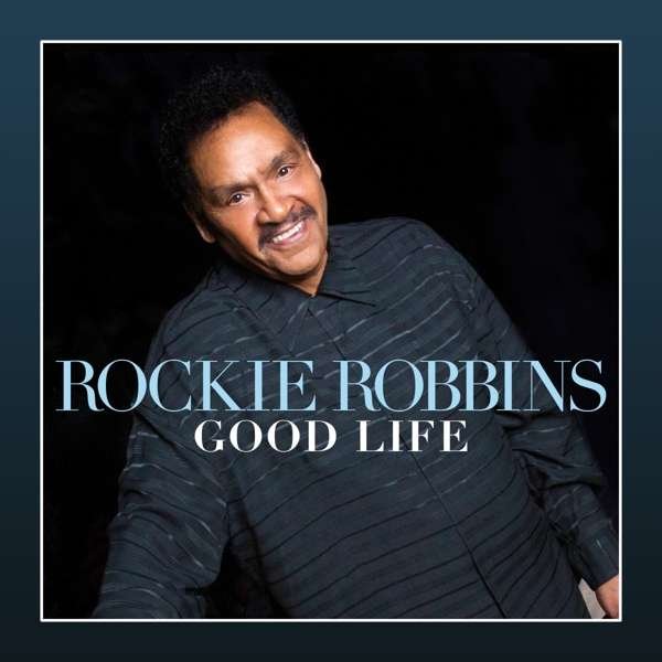 CD Shop - ROBBINS, ROCKIE GOOD LIFE