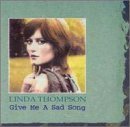 CD Shop - THOMPSON, LINDA GIVE ME A SAD SONG