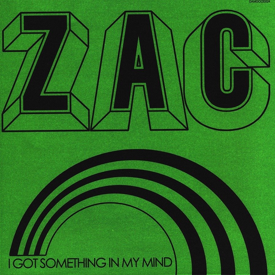 CD Shop - ZAC I GOT SOMETHING IN MY MIND