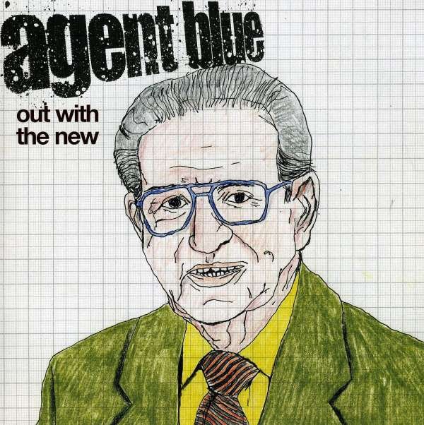 CD Shop - AGENT BLUE OUT WITH THE NEW -LTD-