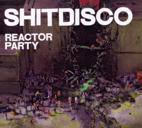 CD Shop - SHITDISCO REACTOR PARTY-LTD-