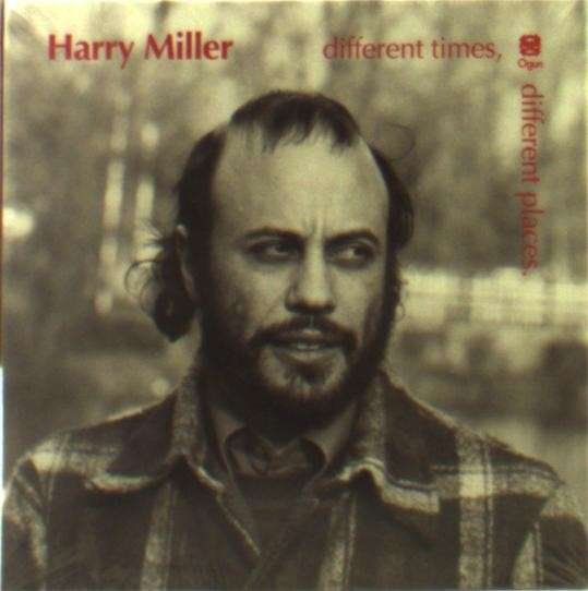 CD Shop - MILLER, HARRY DIFFERENT TIMES, DIFFERENT PLACES
