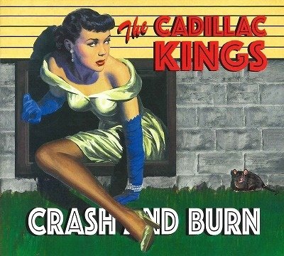 CD Shop - CADILLAC KINGS CRASH AND BURN