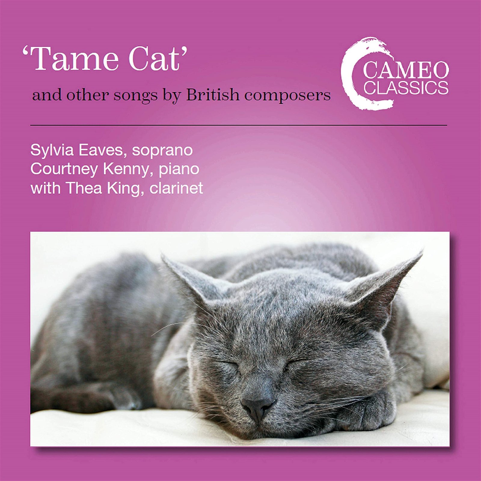 CD Shop - EAVES, SYLVIA/COURTNEY KE TAME CAT AND OTHER SONGS BY BRITISH COMPOSERS