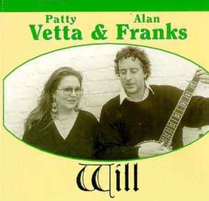 CD Shop - VETTA, PATTY & ALAN FRANK WILL
