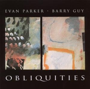 CD Shop - PARKER, EVAN/BARRY GUY OBLIQUITIES