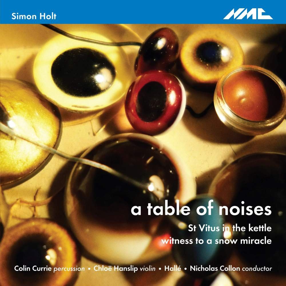 CD Shop - HOLT, SIMON A TABLE OF NOISES/ST VITUS IN THE KETTLE