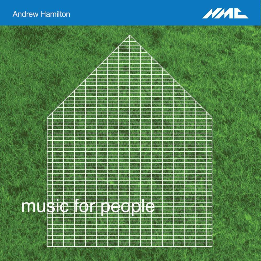 CD Shop - CRASH ENSEMBLE ANDREW HAMILTON: MUSIC FOR PEOPLE