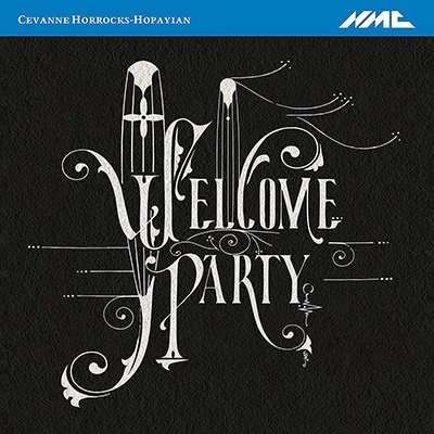 CD Shop - HORROCKS-HOPAYIAN, CEVANN WELCOME PARTY