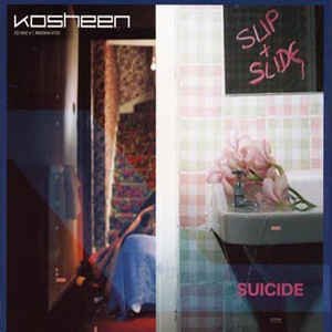 CD Shop - KOSHEEN (SLIP & SLIDE) SUICIDE
