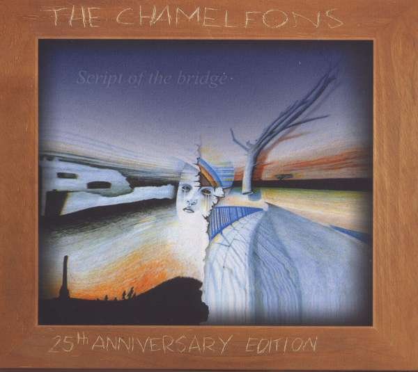 CD Shop - CHAMELEONS SCRIPT OF THE BRIDGE