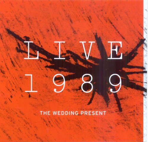 CD Shop - WEDDING PRESENT LIVE 1989