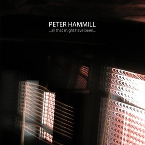 CD Shop - HAMMILL, PETER ALL THAT MIGHT HAVE BEE