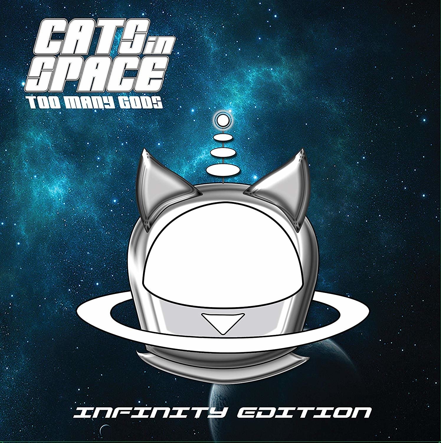 CD Shop - CATS IN SPACE TOO MANY GODS : INFINITY EDITION