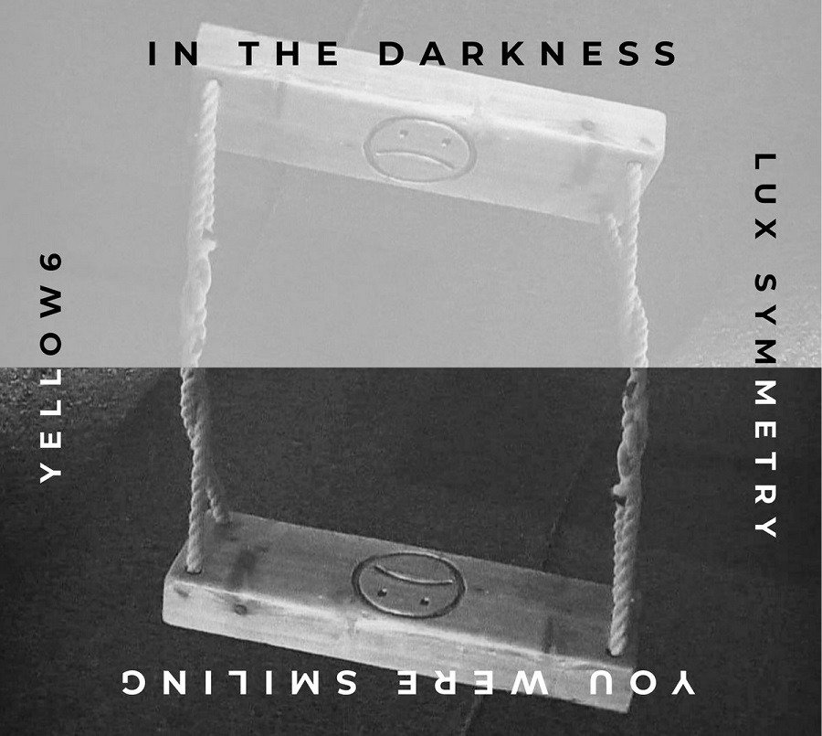 CD Shop - YELLOW6/LUX SYMMETRY IN THE DARKNESS YOU WERE SMILING