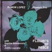CD Shop - LOPEZ, RAMON FLOWERS OF PEACE