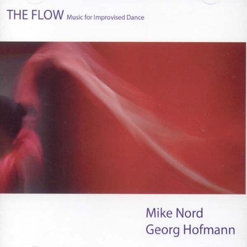 CD Shop - NORD, MIKE FLOW - MUSIC FOR IMPROVISED DANCE