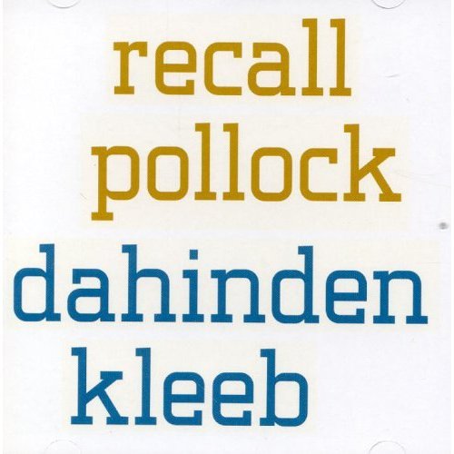 CD Shop - DAHINDEN/KLEEB RECALL POLLOCK