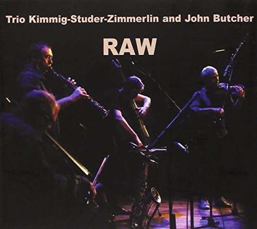 CD Shop - KIMMIG/STUDER/ZIMMERLIN RAW