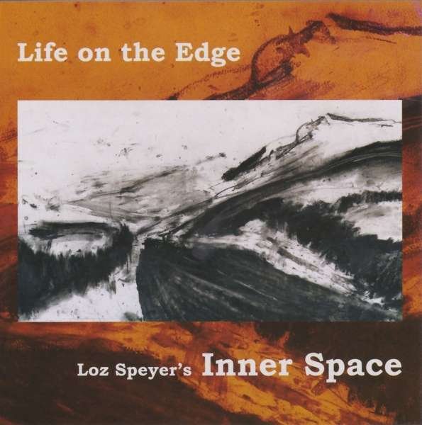 CD Shop - SPEYER, LOZ -INNERSPACE- LIFE ON THE EDGE
